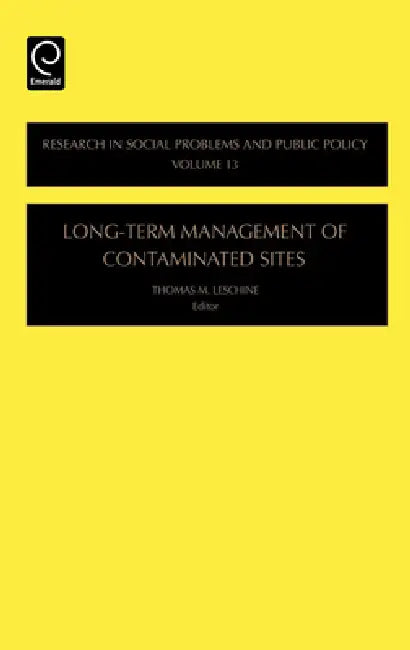 Long-Term Management of Contaminated Sites (English, Thomas M. Leschine)