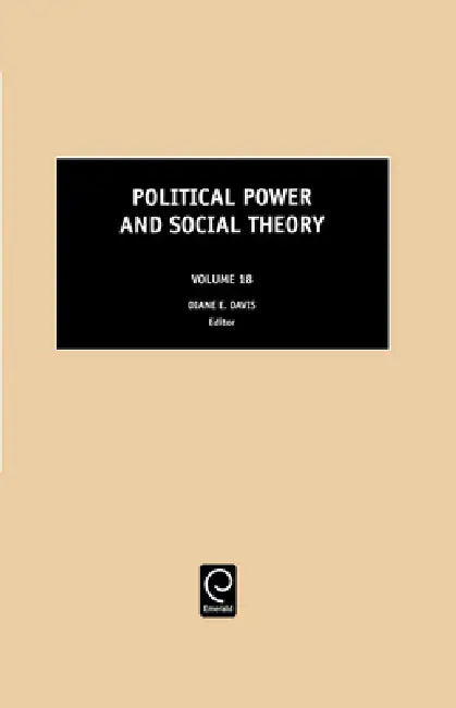 Political Power and Social Theory (English, Diane E. Davis)