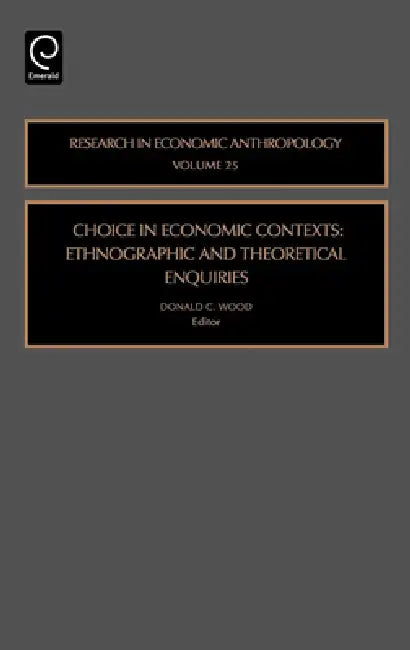 Choice in Economic Contexts (English, Donald C. Wood)