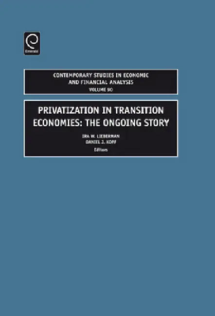 Privatization in Transition Economies (English, Ira W. Lieberman | Daniel J. Kopf)