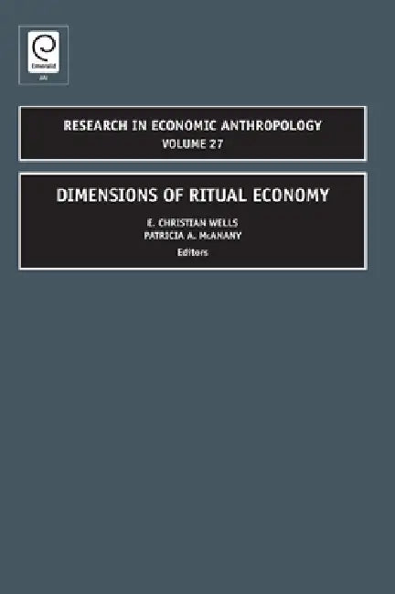 Dimensions of Ritual Economy (English, Patricia Ann McAnany | Donald C. Wood | Patricia A. McAnany)