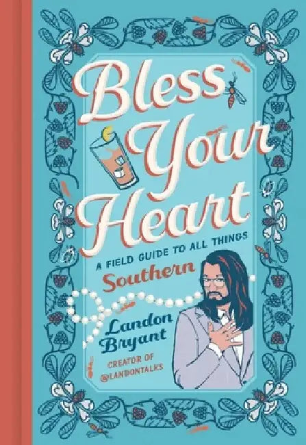 Bless Your Heart (English, Landon Bryant)