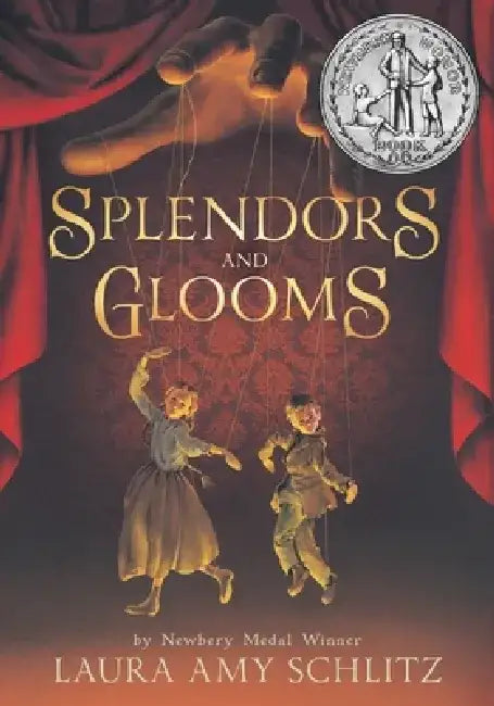 Splendors and Glooms (English, Laura Amy Schlitz)