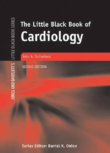 The Little Black Book of Cardiology (English, John A. Sutherland)