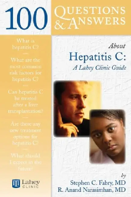 100 Questions & Answers about Hepatitis C (English, Stephen C. Fabry | R. Anand Narasimhan)