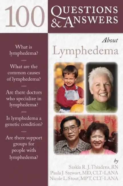 100 Questions & Answers about Lymphedema (English, Saskia R. J. Thiadens | Paula J. Stewart | Nicole L. Stout Mpt)