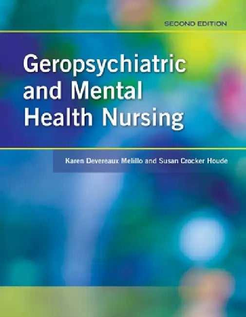 Geropsychiatric and Mental Health Nursing 2e (English, Karen Devereaux Melillo | Susan Crocker Houde)