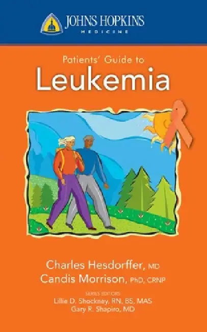 Johns Hopkins Patients' Guide to Leukemia (English, Candis Morrison | Charles L. Hesdorffer)