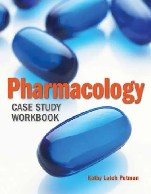 Pharmacology Case Study Workbook (English, Kathy Latch Putman)