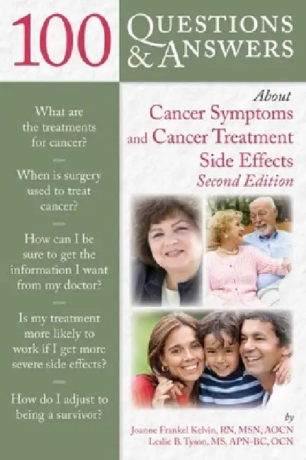 100 Questions and Answers about Cancer Symptoms and Cancer Treatment Side Effects (English, Joanne Frankel Kelvin | Leslie Tyson)
