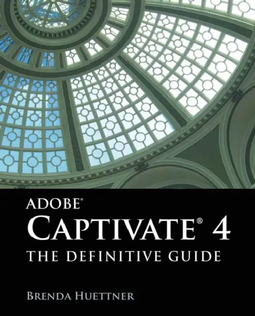 Adobe Captivate 4 (English, Brenda Huettner)
