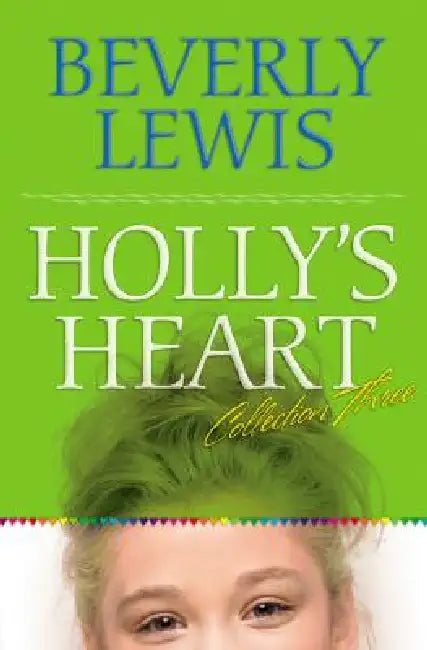 Holly's Heart Collection Three (English, Beverly Lewis)