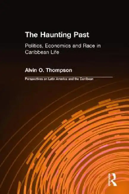 The Haunting Past (English, Alvin O. Thompson)