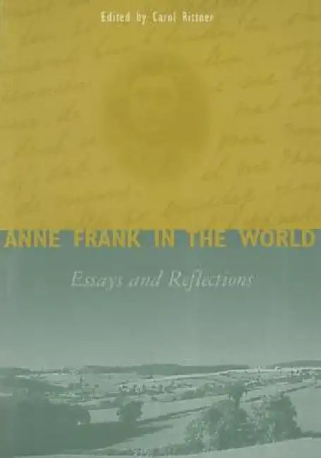 Anne Frank in the World (English, Carol Ann Rittner)