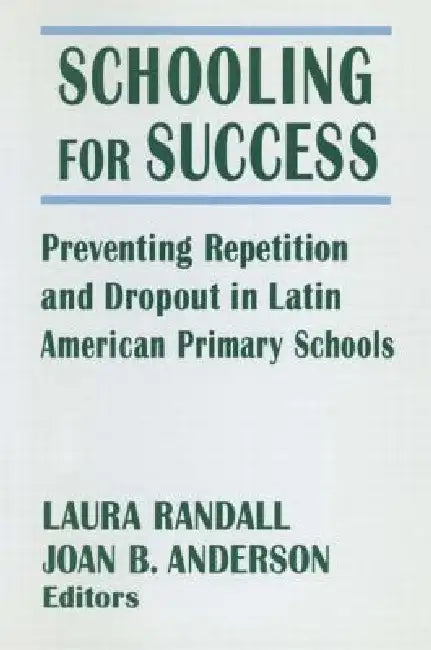 Schooling for Success (English, Laura Randall | Joan B. Anderson)