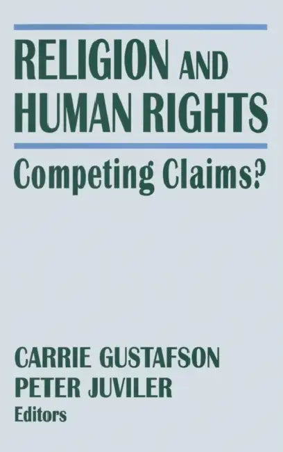 Religion and Human Rights (English, Peter Juviler | Carrie Gustafson)