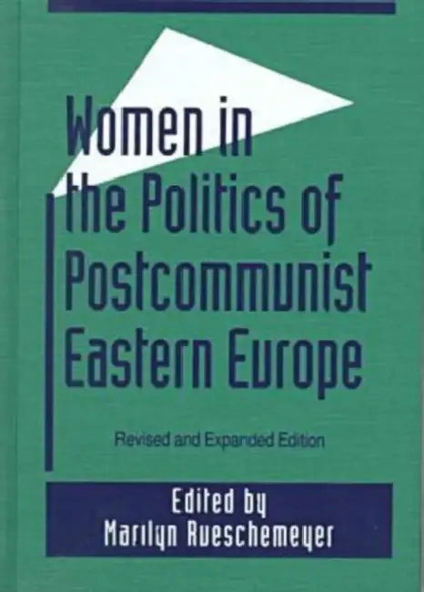 Women in the Politics of Postcommunist Eastern Europe (English, Marilyn Rueschemeyer)