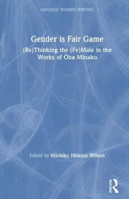 Gender Is Fair Game (English, Michiko N. Wilson)