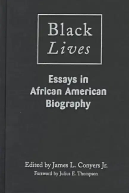 Black Lives (English, James L. Conyers)