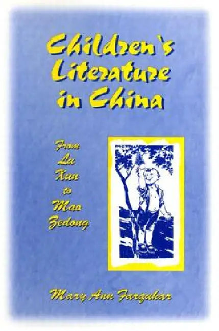 Children's Literature in China (English, Mary Ann Farquhar)