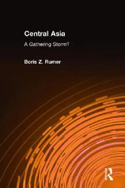 Central Asia (English, Boris Z. Rumer)