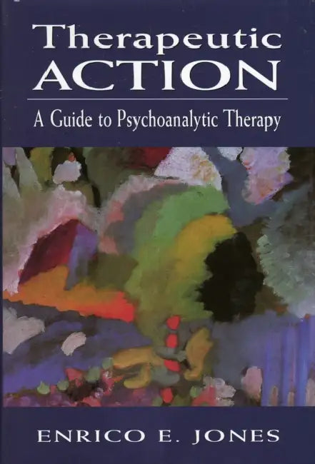 Therapeutic Action (English, Enrico E. Jones)