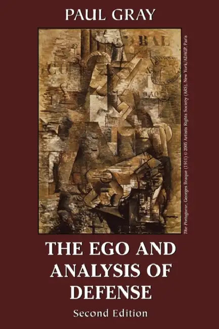 The Ego and Analysis of Defense (English, Paul Gray)