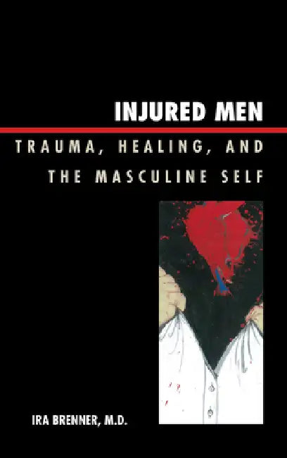 Injured Men (English, Ira Brenner)