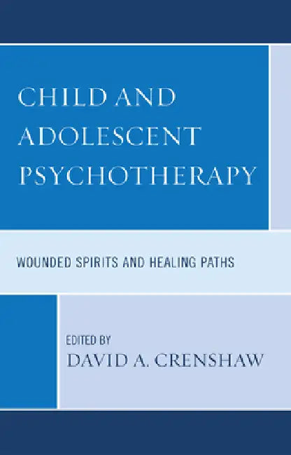Child and Adolescent Psychotherapy (English, Susan Cristantiello | Andrew Fussner | James Garbarino)