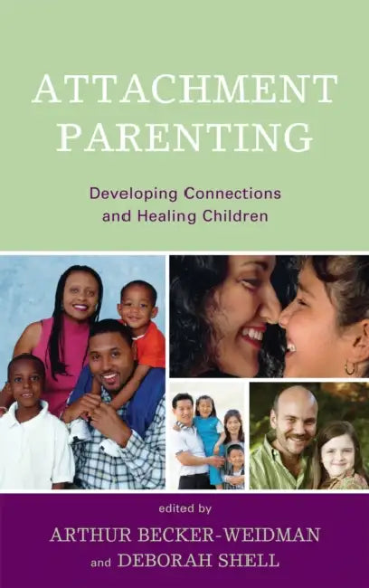 Attachment Parenting (English, Daniel a. Hughes | Karen A. Hunt | Ash Lednur)