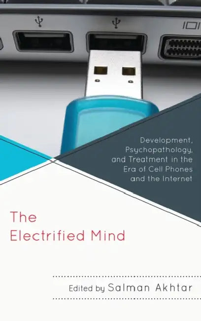 Electrified Mind (English, Monisha C. Akhtar | Jerome Blackman | Joanne Cantor)