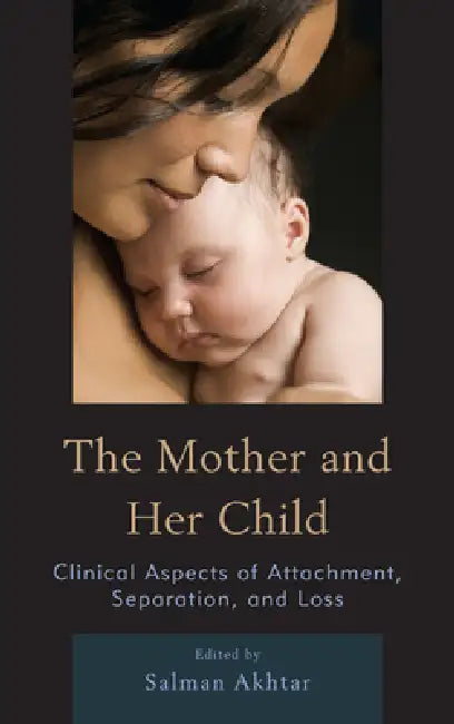 Mother and Her Child (English, Anni Bergman | Inga Blom | Jennifer Bonovitz)