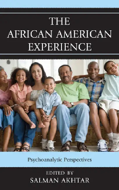 African American Experience (English, Salman Akhtar | Shawn Blue | Jennifer Bonovitz)