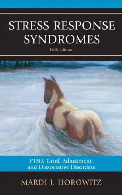 Stress Response Syndromes (English, Mardi J. Horowitz)