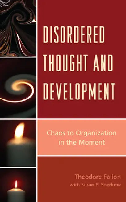 Disordered Thought and Development (English, Theodore Fallon | Susan P. Sherkow)