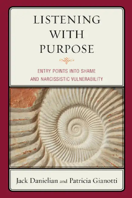 Listening with Purpose (English, Jack Danielian | Patricia Gianotti)