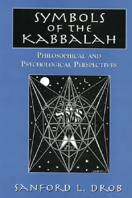 Symbols of the Kabbalah (English, Sanford L. Drob)