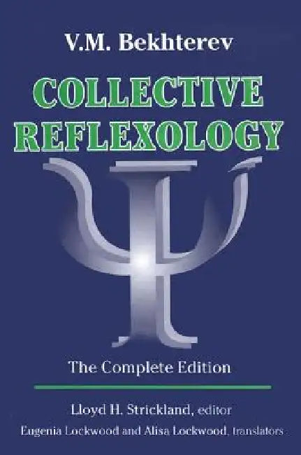 Collective Reflexology (English, V. M. Bekhterev)