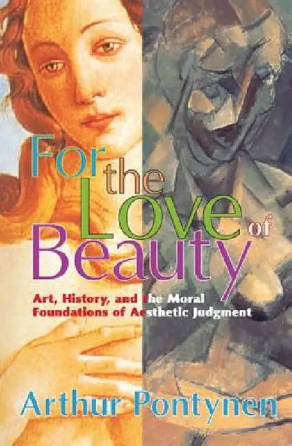 For the Love of Beauty (English, Arthur Pontynen)