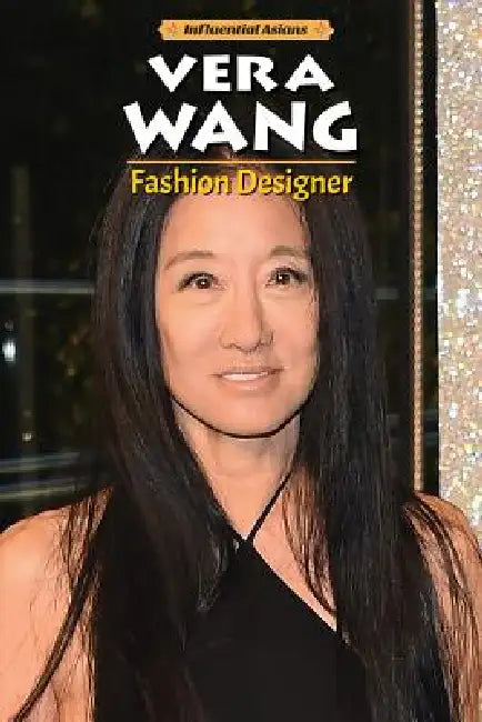 Vera Wang (English, Richard Worth)