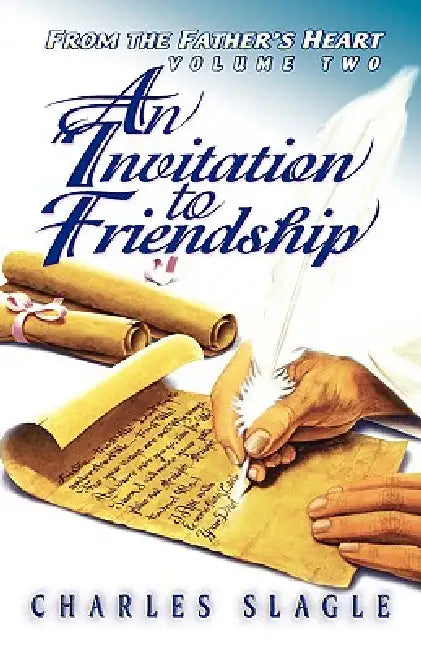 An Invitation to Friendship (English, Charles Slagle | Paula Slagle)