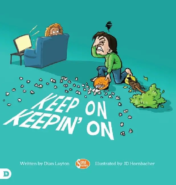 Keep On Keepin' On (English, Dian Layton | Jd Hornbacher)