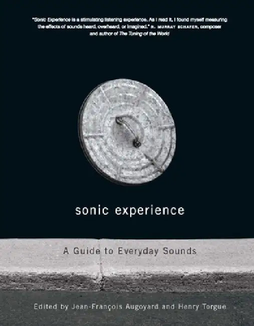 Sonic Experience (English, Jean-François Augoyard | Henri Torgue)