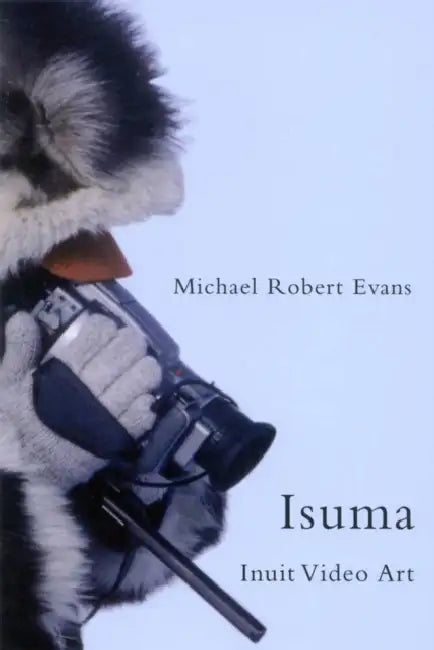 Isuma (English, Michael Robert Evans)
