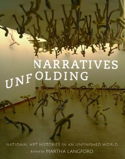 Narratives Unfolding (English, Martha Langford)