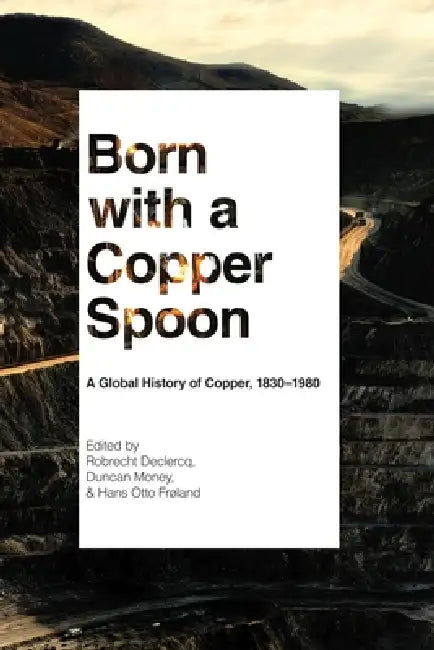 Born with a Copper Spoon (English, Robrecht Declercq | Duncan Money | Hans Otto Frøland)