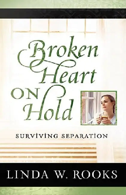 Broken Heart on Hold (English, Linda Rooks)