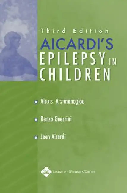 Aicardi's Epilepsy in Children (English, Alexis Arzimanoglou | Renzo Guerrini | Jean Aicardi)