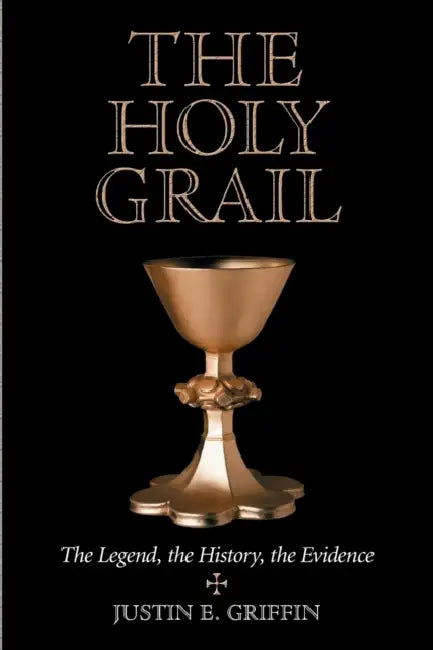 The Holy Grail (English, Justin E. Griffin)