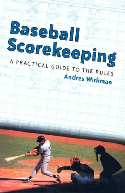 Baseball Scorekeeping (English, Andres Wirkmaa)